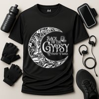 Back to The Gypsy That I Was Performance Shirt