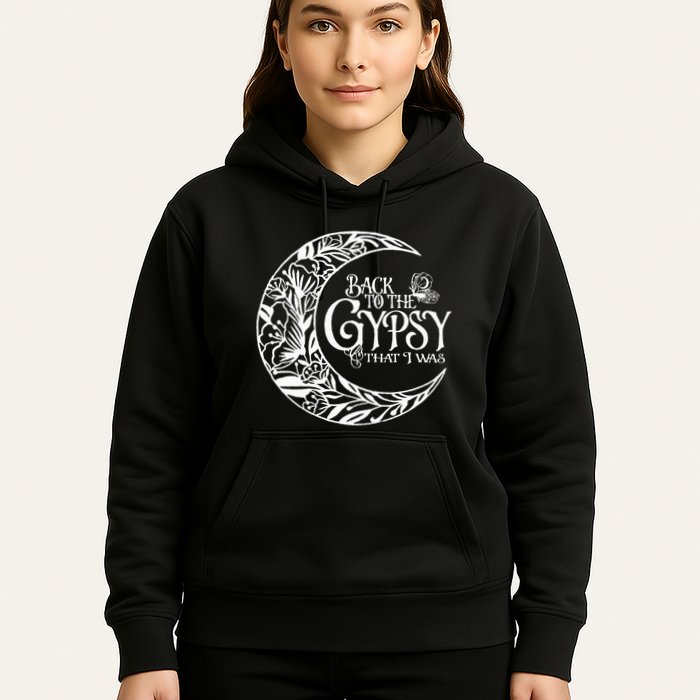 Back to The Gypsy That I Was Hoodie