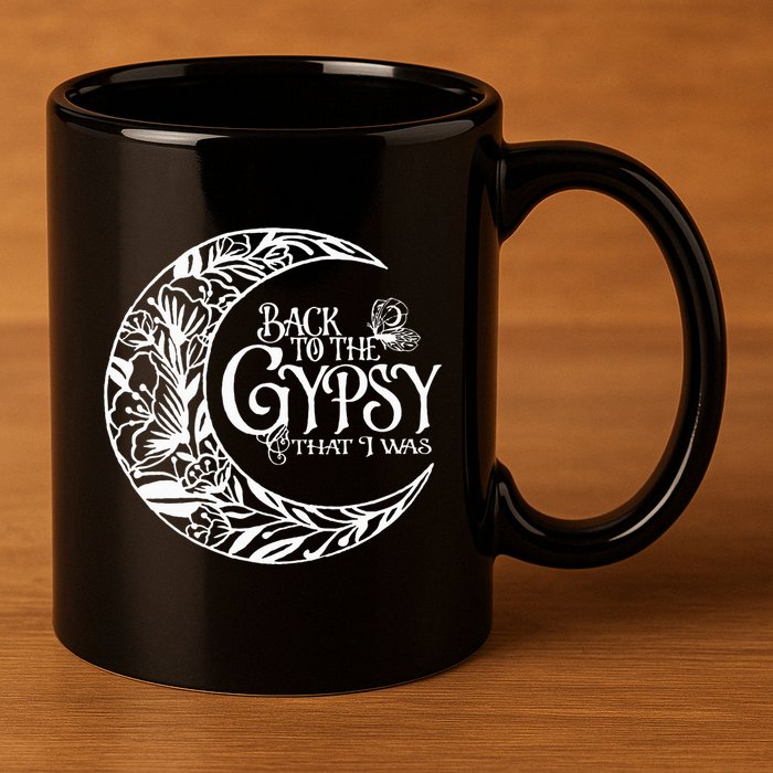 Back to The Gypsy That I Was 11oz C Handle Ceramic Mug