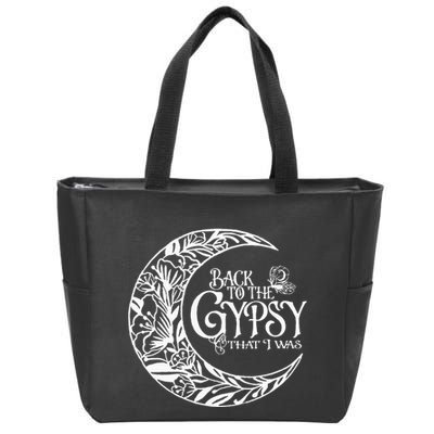 Back to The Gypsy That I Was Zip Tote Bag