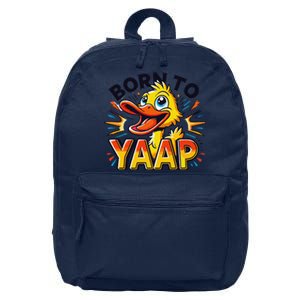 Born To Tap Yapp Funny Silly Goose Honk Professional Yapper 16 in Basic Backpack