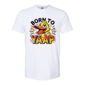 Born To Tap Yapp Funny Silly Goose Honk Professional Yapper Softstyle CVC T-Shirt