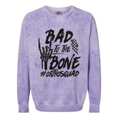 Bad To The Bone Ortho Squad Orthopedic Nurse Trauma Nurse Colorblast Crewneck Sweatshirt