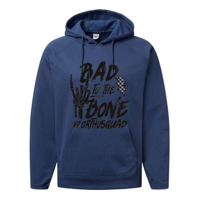 Bad To The Bone Ortho Squad Orthopedic Nurse Trauma Nurse Performance Fleece Hoodie