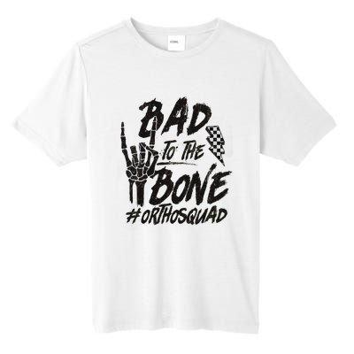 Bad To The Bone Ortho Squad Orthopedic Nurse Trauma Nurse Tall Fusion ChromaSoft Performance T-Shirt