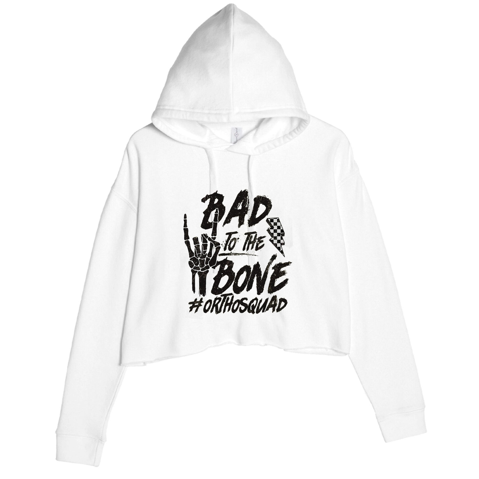 Bad To The Bone Ortho Squad Orthopedic Nurse Trauma Nurse Crop Fleece Hoodie