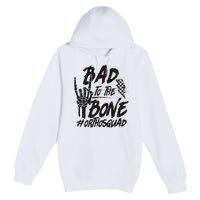 Bad To The Bone Ortho Squad Orthopedic Nurse Trauma Nurse Premium Pullover Hoodie