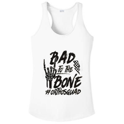 Bad To The Bone Ortho Squad Orthopedic Nurse Trauma Nurse Ladies PosiCharge Competitor Racerback Tank