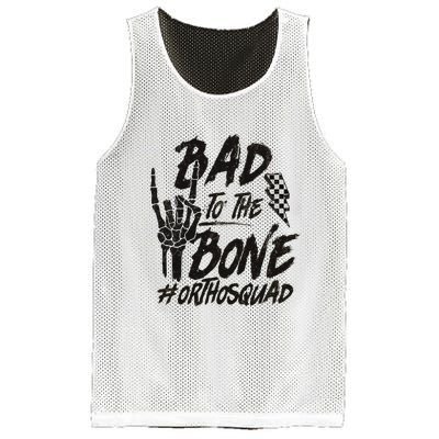 Bad To The Bone Ortho Squad Orthopedic Nurse Trauma Nurse Mesh Reversible Basketball Jersey Tank