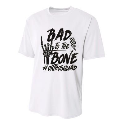 Bad To The Bone Ortho Squad Orthopedic Nurse Trauma Nurse Performance Sprint T-Shirt