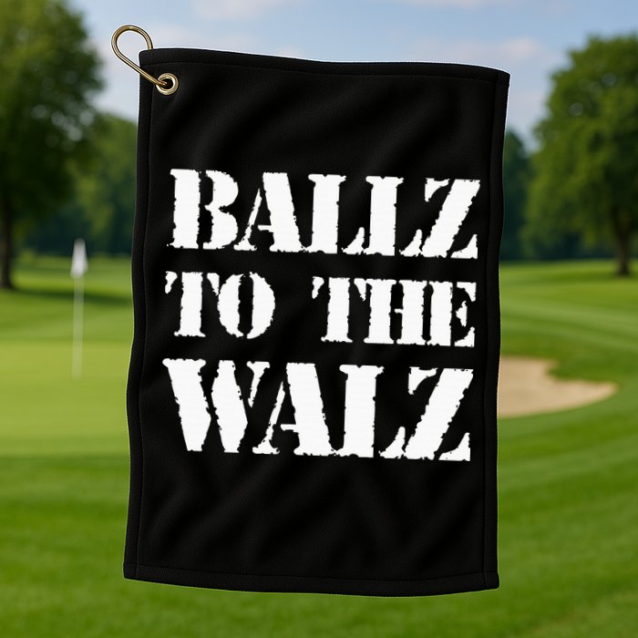 Ballz To The Walz Golf Towel
