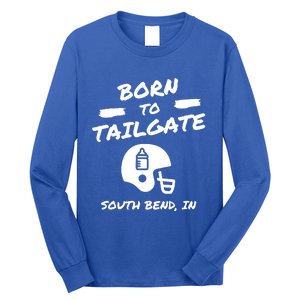 Born To Tailgate Long Sleeve Shirt