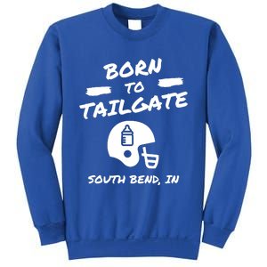 Born To Tailgate Sweatshirt