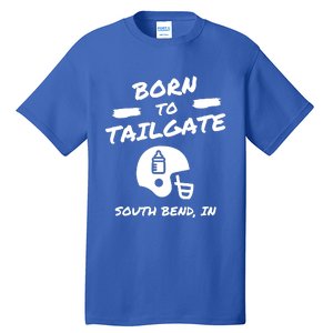 Born To Tailgate Tall T-Shirt