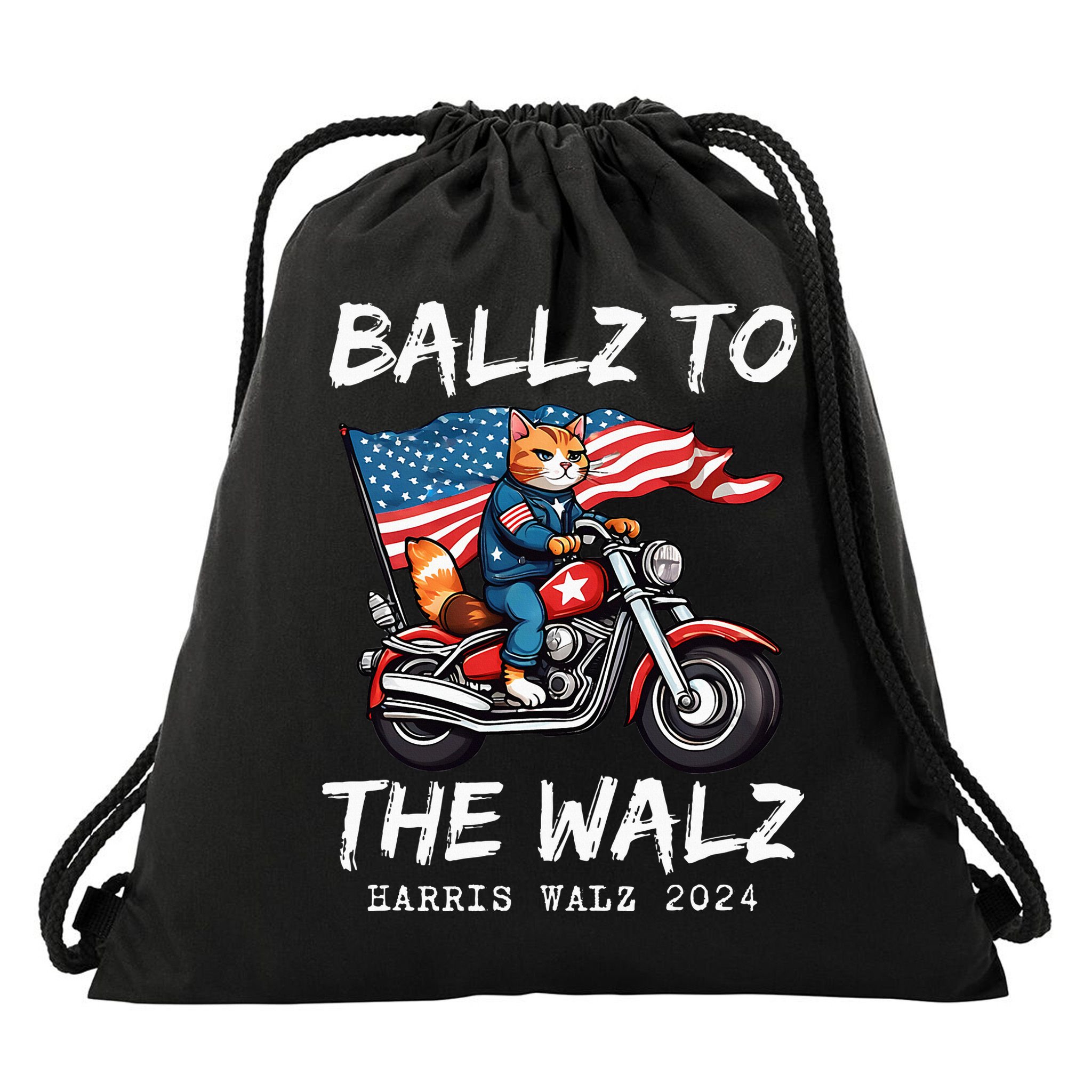 Ballz To The Walz Cat Motorcycle Liberal Vote Kamala Harris Drawstring Bag
