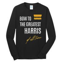 Bow To The Greatest Harris Of All Time First Given Name Tall Long Sleeve T-Shirt