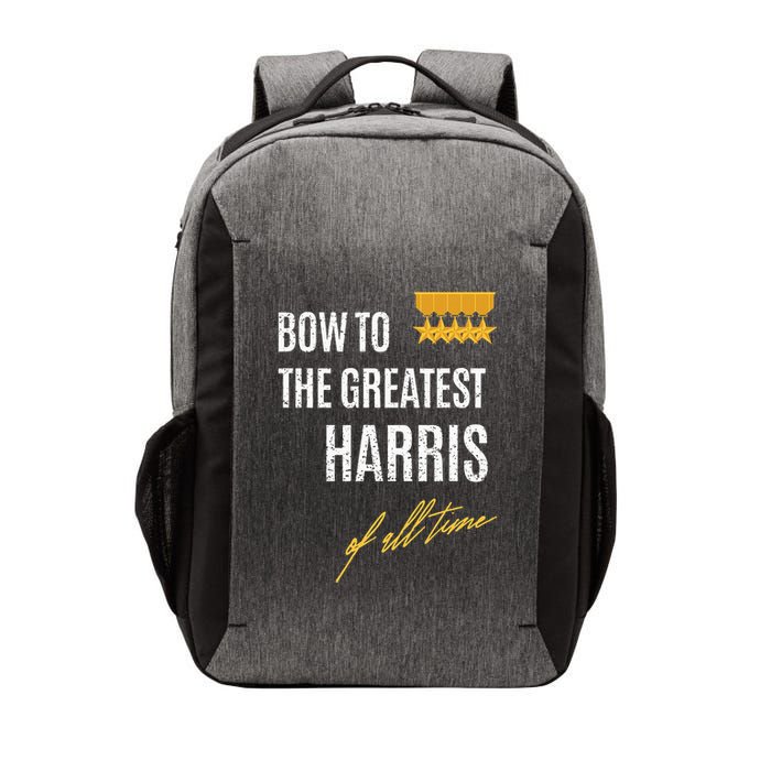 Bow To The Greatest Harris Of All Time First Given Name Vector Backpack