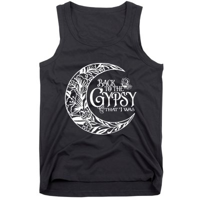 Back To The Gypsy That I Was Tank Top