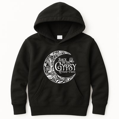 Back To The Gypsy That I Was Kids Hoodie