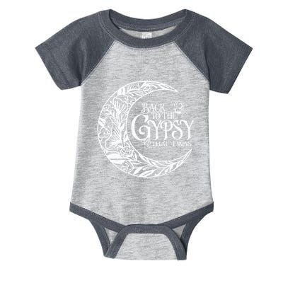 Back To The Gypsy That I Was Infant Baby Jersey Bodysuit