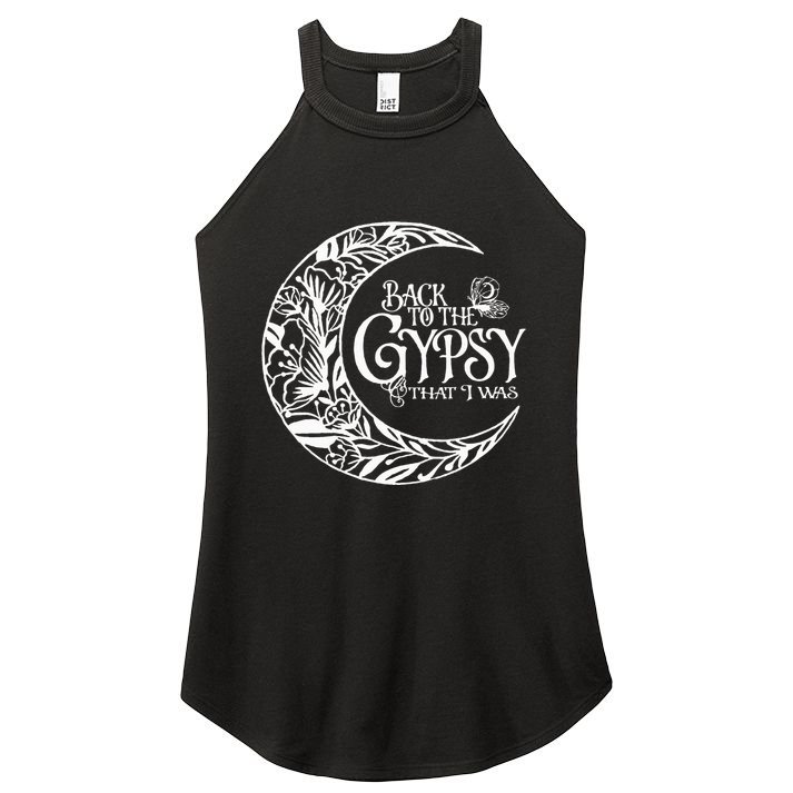 Back To The Gypsy That I Was Women's Perfect Tri Rocker Tank