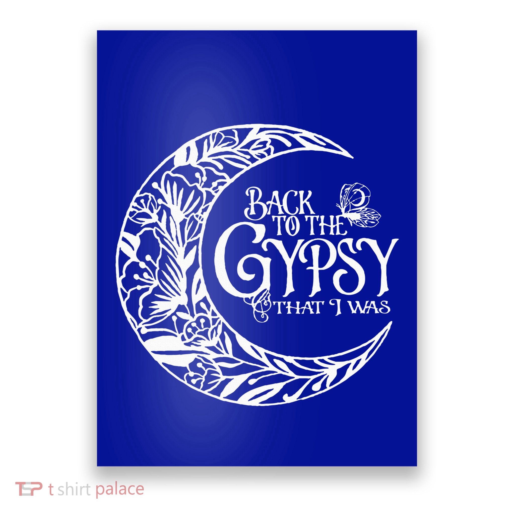 Back To The Gypsy That I Was Poster
