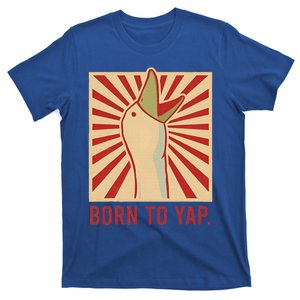 Born To Tap Funny Goose Silly Honk T-Shirt