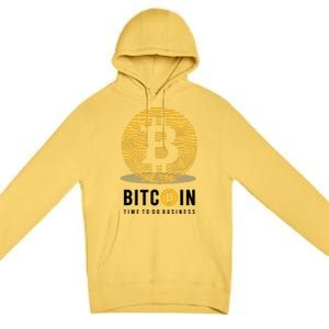 Bitcoin Time To Do Business Premium Pullover Hoodie