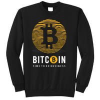 Bitcoin Time To Do Business Sweatshirt