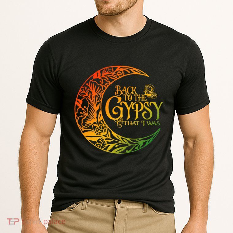 Back To The Gypsy That I Was Apparel Performance Shirt
