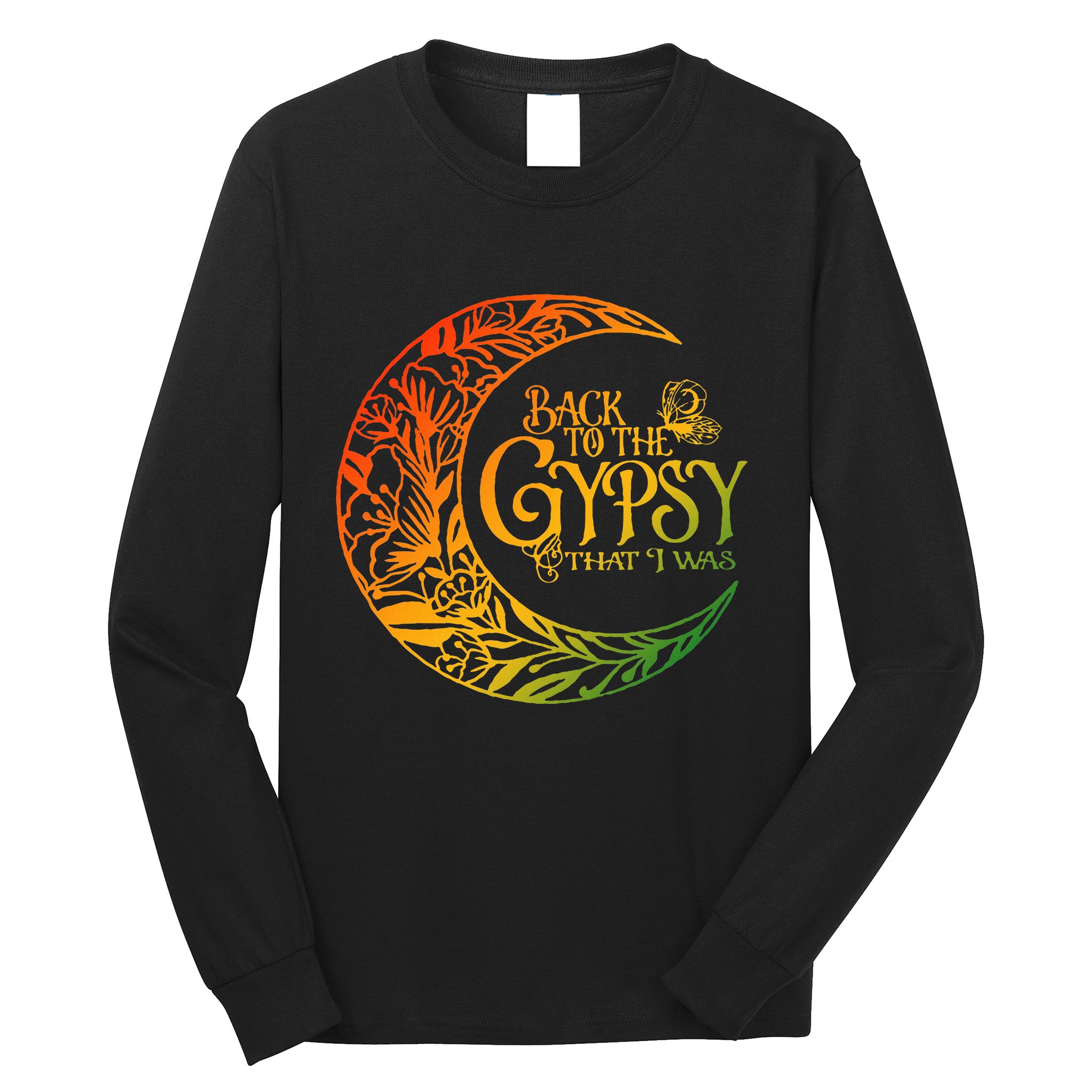 Back To The Gypsy That I Was Apparel Long Sleeve Shirt