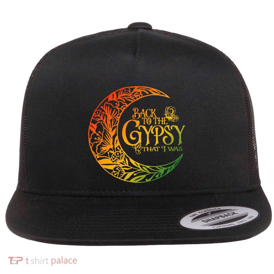 Back To The Gypsy That I Was Apparel Flatbill Hat