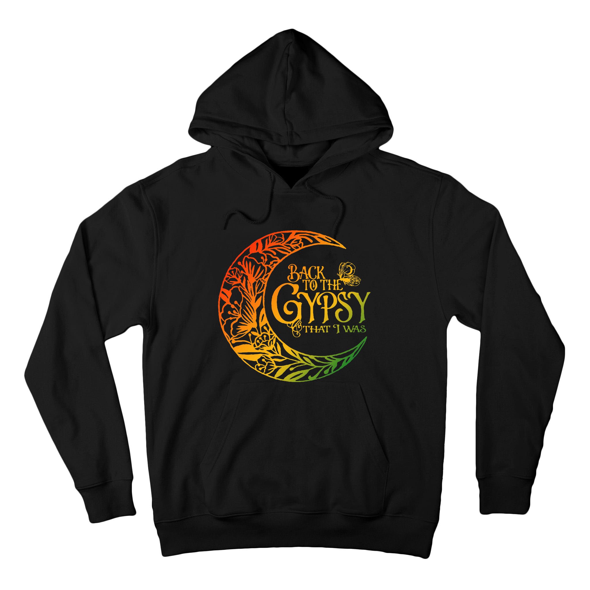 Back To The Gypsy That I Was Apparel Tall Hoodie