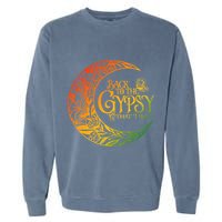 Back To The Gypsy That I Was Apparel Garment-Dyed Sweatshirt
