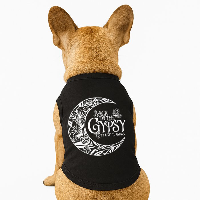 Back To The Gypsy That I Was Doggie Tank