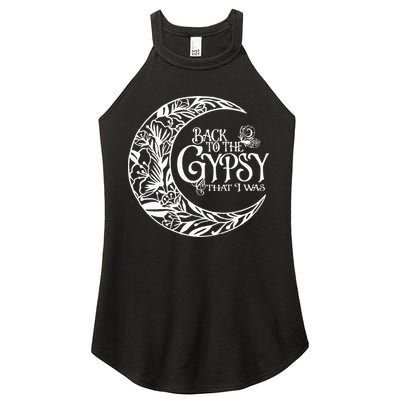 Back To The Gypsy That I Was Women's Perfect Tri Rocker Tank