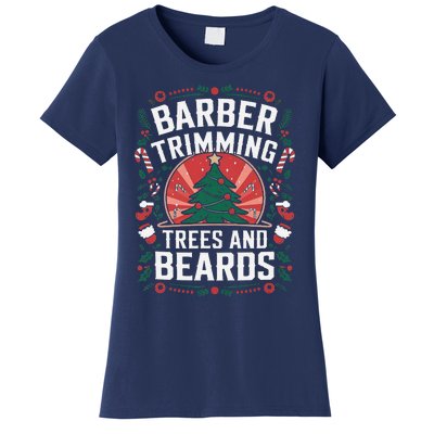 Barber Trimming Trees And Beards Christmas Barber Women's T-Shirt