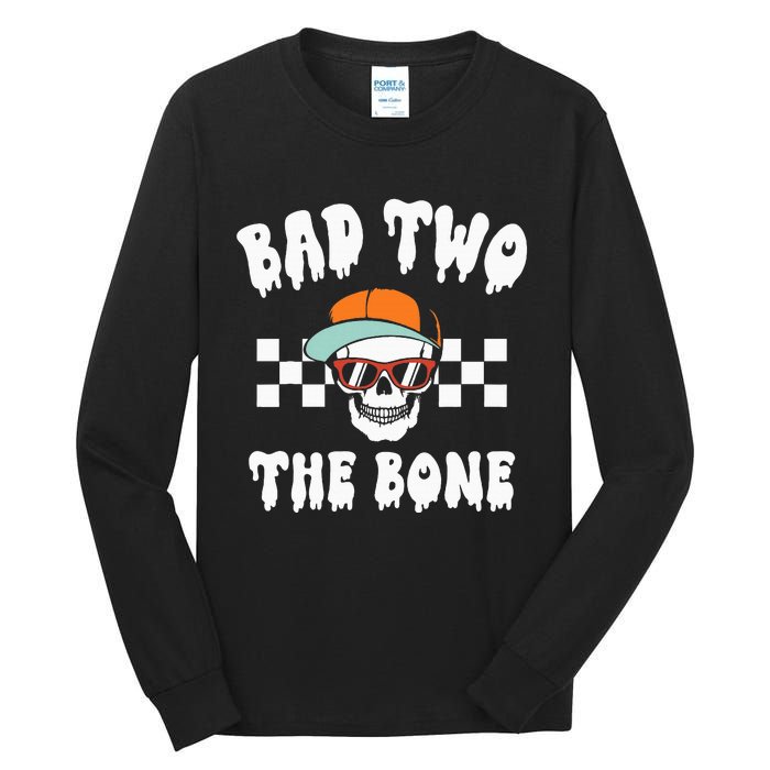 Bad To The Bone Skeleton Halloween Two Birthday Tall Long Sleeve T-Shirt