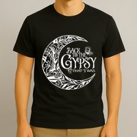 Back To The Gypsy That I Was T-Shirt