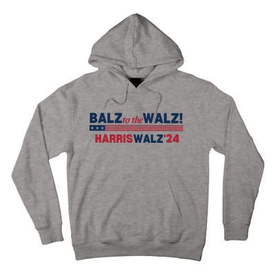 Balz To The Walz Harris Walz 24 Tall Hoodie