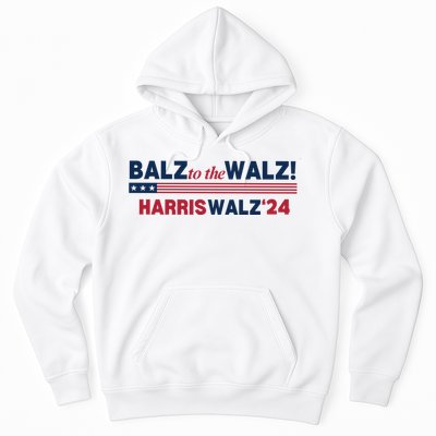 Balz To The Walz Harris Walz 24 Hoodie