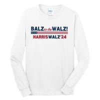 Balz To The Walz Harris Walz 24 Tall Long Sleeve T-Shirt