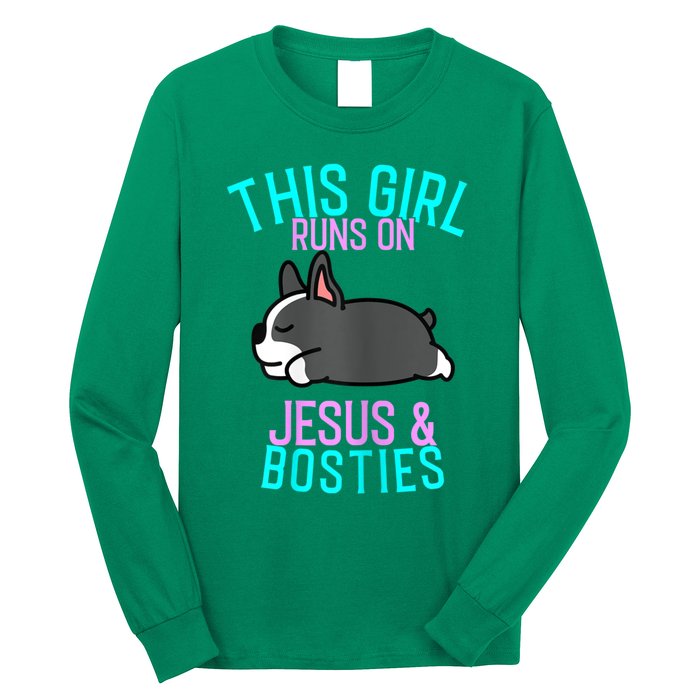 Boston Terrier This Girl Runs On Jesus And Boston Terriers Long Sleeve Shirt