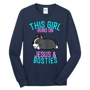 Boston Terrier This Girl Runs On Jesus And Boston Terriers Tall Long Sleeve T-Shirt