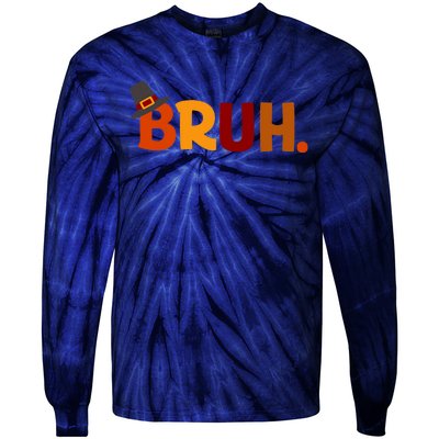 Bruh Thanksgiving Teens Thanksgiving Bruh Tie-Dye Long Sleeve Shirt