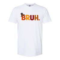 Bruh Thanksgiving Teens Thanksgiving Bruh Softstyle CVC T-Shirt