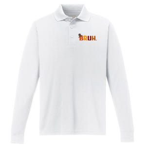 Bruh Thanksgiving Teens Thanksgiving Bruh Performance Long Sleeve Polo