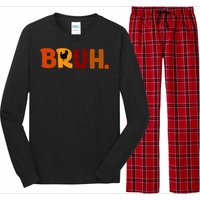 Bruh Thanksgiving Teens Turkey Bruh Long Sleeve Pajama Set