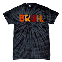 Bruh Thanksgiving Teens Turkey Bruh Tie-Dye T-Shirt