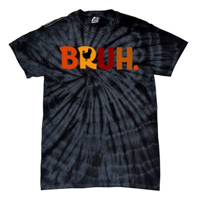 Bruh Thanksgiving Teens Turkey Bruh Tie-Dye T-Shirt